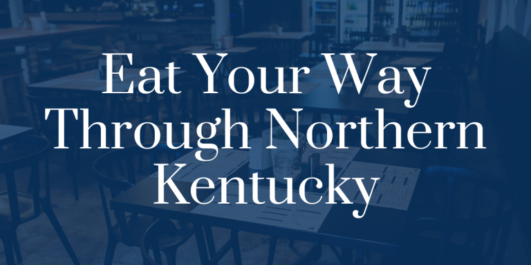Best Restaurants in Northern Kentucky – Your Ultimate Eat & Drink Guide to Covington, Newport & Beyond